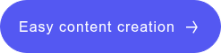 Easy content creation