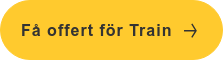 Få offert för Train