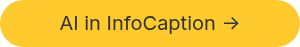 AI in InfoCaption ->