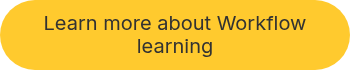 Learn more about Workflow learning