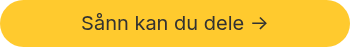 Sånn kan du dele ->