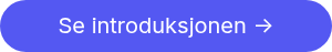 Se introduksjonen ->