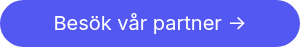 Besök vår partner ->