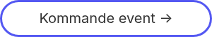 Kommande event ->