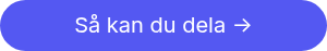 Så kan du dela ->