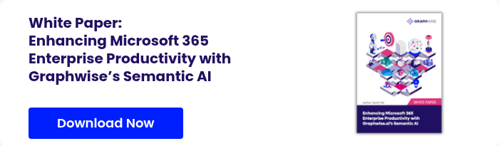 White Paper: Enhancing Microsoft 365 Enterprise Productivity with Graphwise&rsquo;s Semantic AI &nbsp;