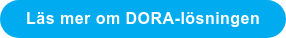 Läs mer om DORA-lösningen