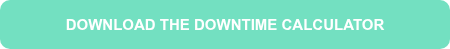 DOWNLOAD THE DOWNTIME CALCULATOR