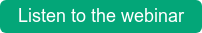 Listen to the webinar