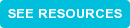 SEE RESOURCES
