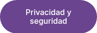 Privacidad y seguridad