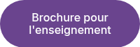 Brochure pour l'enseignement