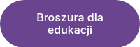 Broszura dla edukacji