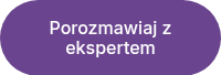 Porozmawiaj z ekspertem