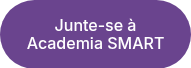 Junte-se à Academia SMART