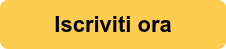 <div>Iscriviti ora</div>