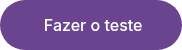 &nbsp;Fazer o teste