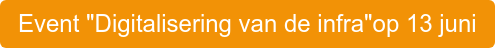 Event "Digitalisering van de infra"op 13 juni
