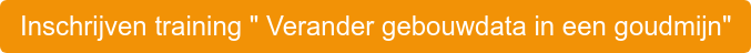 Inschrijven training " Verander gebouwdata in een goudmijn"