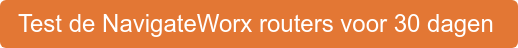 Test de NavigateWorx routers voor 30 dagen 