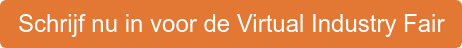 Schrijf nu in voor de Virtual Industry Fair