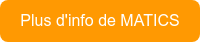 Plus d'info de MATICS