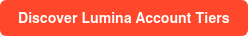 Discover Lumina Account Tiers