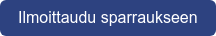 Ilmoittaudu sparraukseen