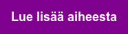 Lue lisää aiheesta
