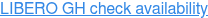 LIBERO GH check availability