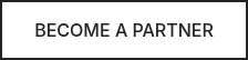 BECOME A PARTNER