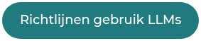 Richtlijnen gebruik LLMs