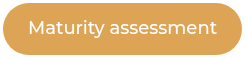 Maturity assessment