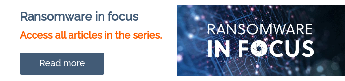 Ransomware in focus Access all articles in the series. &nbsp;