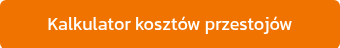 Kalkulator kosztów przestojów