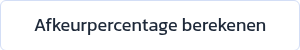 Afkeurpercentage berekenen