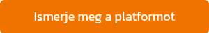 Ismerje meg a platformot