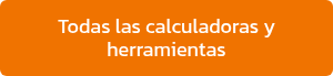 Todas las calculadoras y herramientas