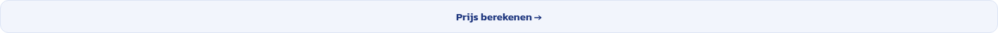 Prijs berekenen →