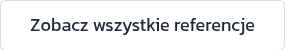 Zobacz wszystkie referencje