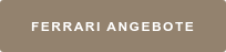 Ferrari Angebote