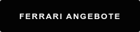Ferrari Angebote