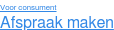 Voor consument Afspraak maken