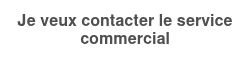 <span style="color: #4f4f4f; font-size: 16px;"><strong>Je veux contacter le service commercial</strong></span>