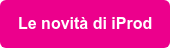 Le novità di iProd