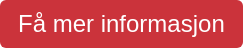 Få mer informasjon