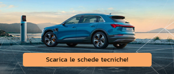 Scarica le schede tecniche!