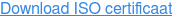 Download ISO certificaat