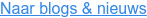 Naar blogs & nieuws