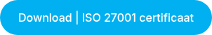 <p>Download | ISO 27001&nbsp;certificaat</p>